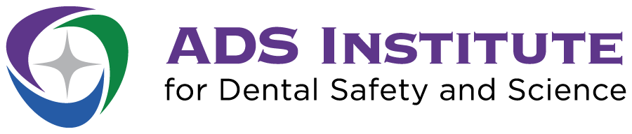 ADS Institute for Dental Safety and Science